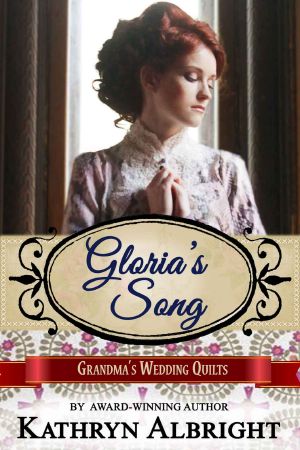 [Grandma's Wedding Quilts 10] • Gloria's Song